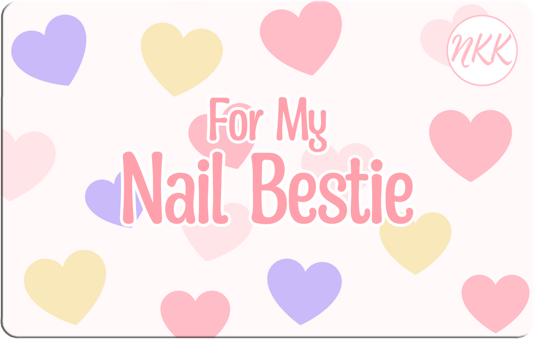 'For My Nail Bestie' E-Gift Card
